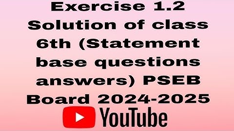 Exercise 1.2 Solution of class 6th math PSEB Board 2024-2025❣️❣️