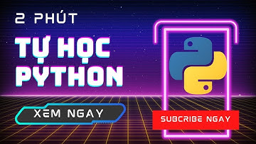 Tự Học Python Trong 2 Phút Cho Người Bận Rộn | Tekmonk #96