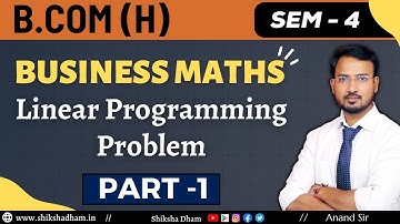 business maths for bcom / introduction / part 1 / linear programming problem / du sol / by anand sir