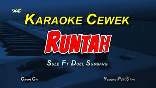 Video thumbnail of "Runtah Karaoke KOPLO Nada Cewek (Sule feat Doel Sumbang )"