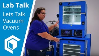 Lab Talk: Lets Talk Vacuum Ovens