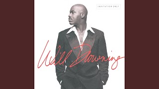 Video thumbnail of "Will Downing - If She Knew"