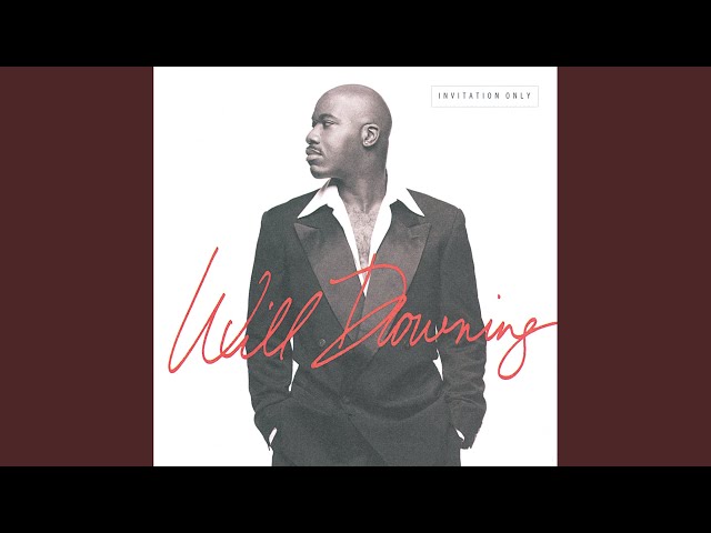 Will Downing - If She Knew