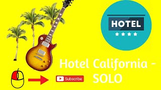 Hotel california solo (electric guitar ...