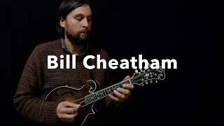 Video thumbnail of "Bill Cheatham: Mandolin Lesson"