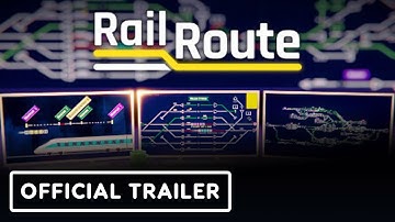 Rail Route - Official Gameplay Trailer