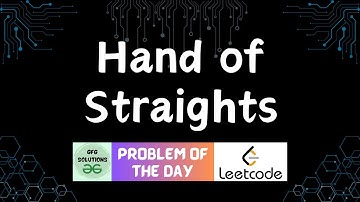 #192 Hand of Straights | LeetCode POTD | GFG Solutions | 06-06-2024