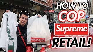 Supreme Drop COP FOR RETAIL ?!