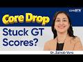 GT Score Stuck? Here’s How to Improve It Smartly | Dr. Zainab Vora