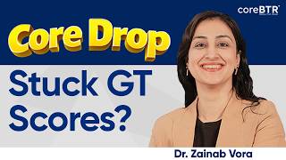 Gt Score Stuck Heres How To Improve It Smartly  Dr Zainab Vora