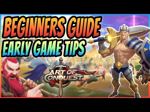 Art of Conquest | BEGINNERS GUIDE | New Players Tips and Important Gameplay Information