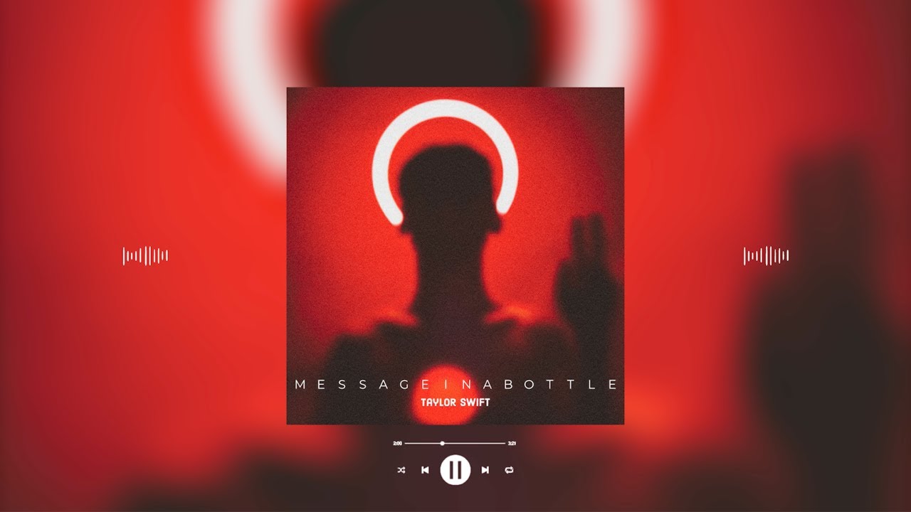 taylor swift - message in a bottle (taylor's version) (from the vault) (slowed & reverb)