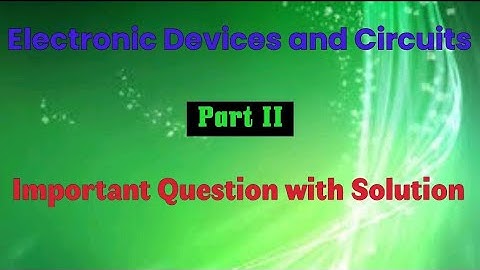 TRB Polytechnic Exam 2020 || ECE Questions & Answers || Electronic Devices and Circuits || part - II