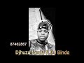 Djhuza Family Ft DJ Binda Nkazanga Divere