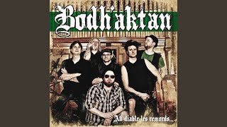 Video thumbnail of "Bodh'aktan - Commençons la semaine"