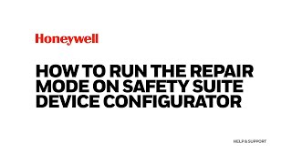 How to run the Repair mode on Safety Suite Device Configurator