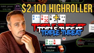 $100.000 up top in 2k Highroller!! and the $215 Triple Threat !