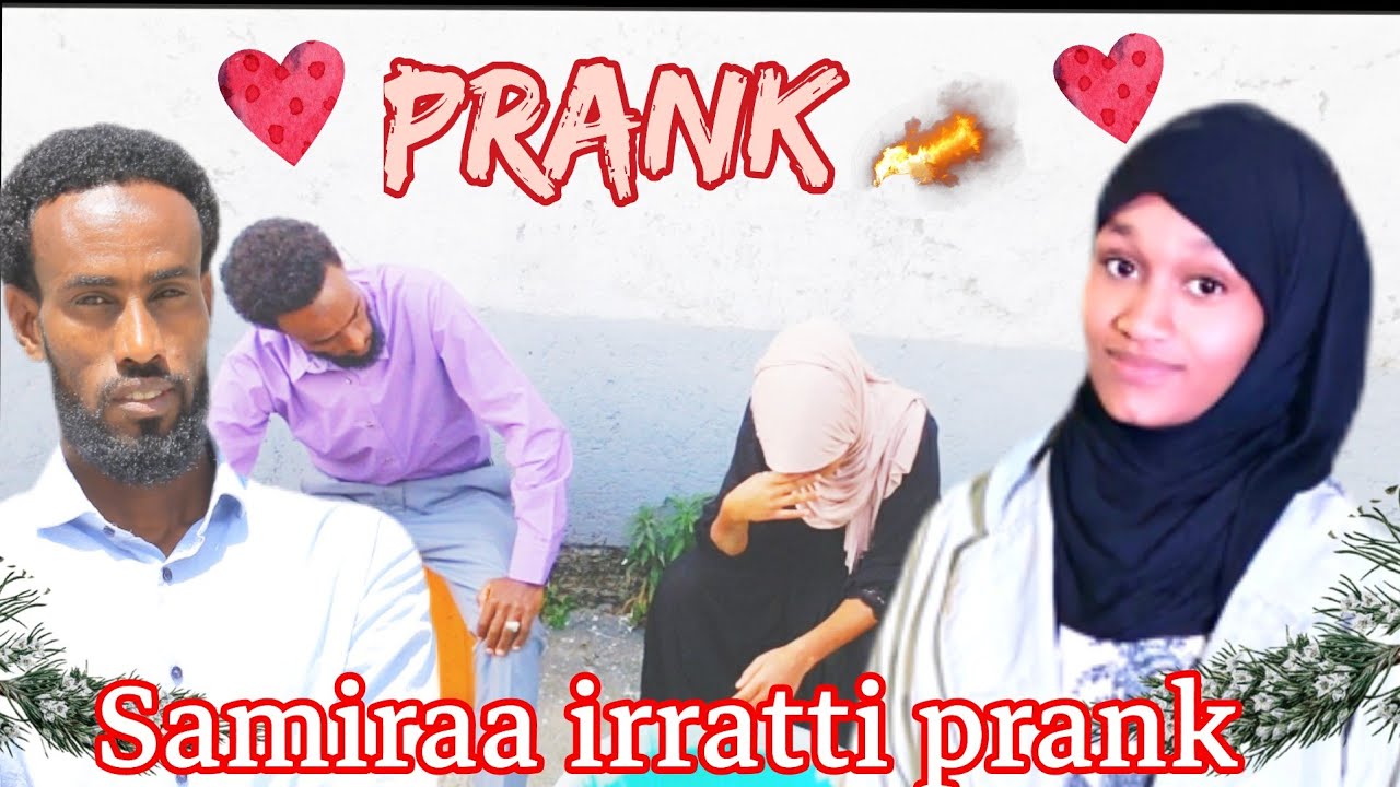 🛑😭Arra gudiitu tahe  prank Samiiraa irratti hojjadhe daawwadhaa 