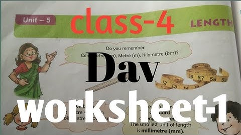 dav maths| class 4| ch-5 length | full solution|worksheet-1
