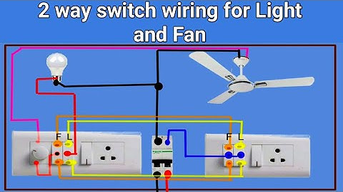 Two way switch connection | staircase wiring | 2 way switch wiring for fan and light |