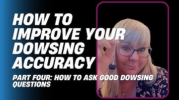IMPROVE YOUR DOWSING ACCURACY I GOOD DOWSING QUESTIONS #dowsing #dowsingpendulum  #dowsingrods