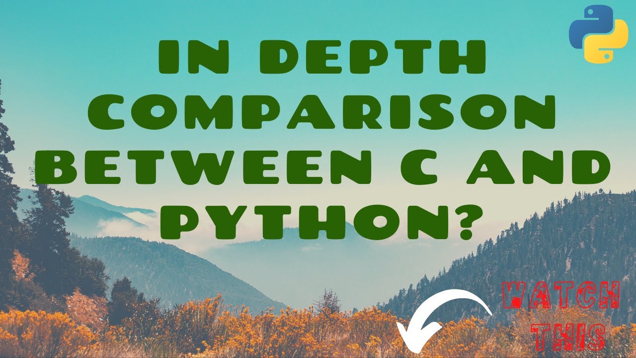 Lesson 6 - Comparision between C and Python | Hindi - YouTube