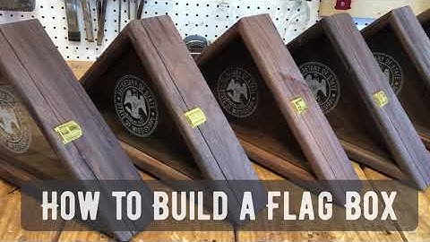 How to Build a Wooden Flag Box