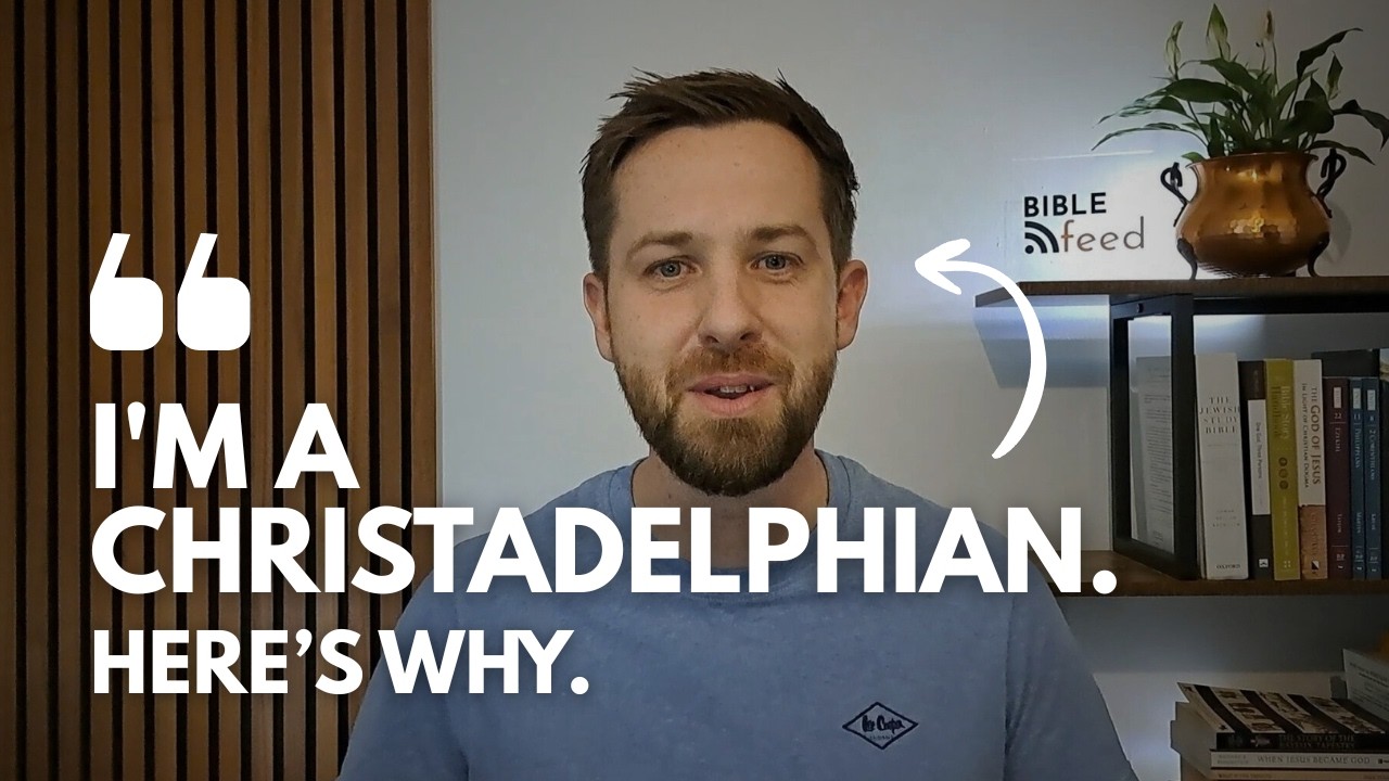 I’m a Christadelphian. Here’s why. Discover three of my top reasons.