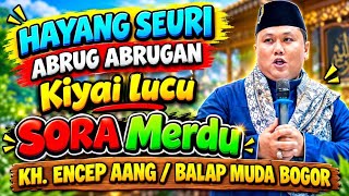 KH. ENCEP AANG/ KI BALAP MUDA BOGOR TERBARU DI KARAWANG 
