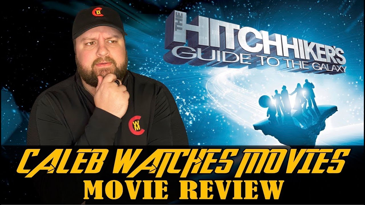 DON'T PANIC! Hitchhiker's Guide to the Galaxy (movie reaction