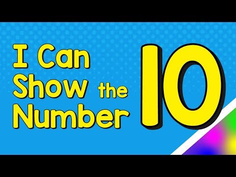 I Can Show the Number 10 in Many Ways | Number Recognition | Jack Hartmann