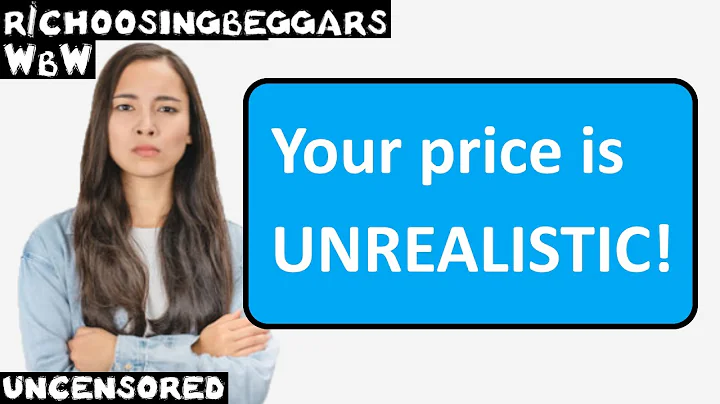 WbW | Ep. 228 | r/choosingbeggars | "Your price is UNREALISTIC!" - DayDayNews