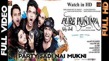 Party Sadi Nai Mukni | Nirmal Sidhu & Nav Sidhu | Official Video | Pure Punjabi | HSR Entertainment