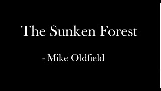 The sunken forest - Mike Oldfield