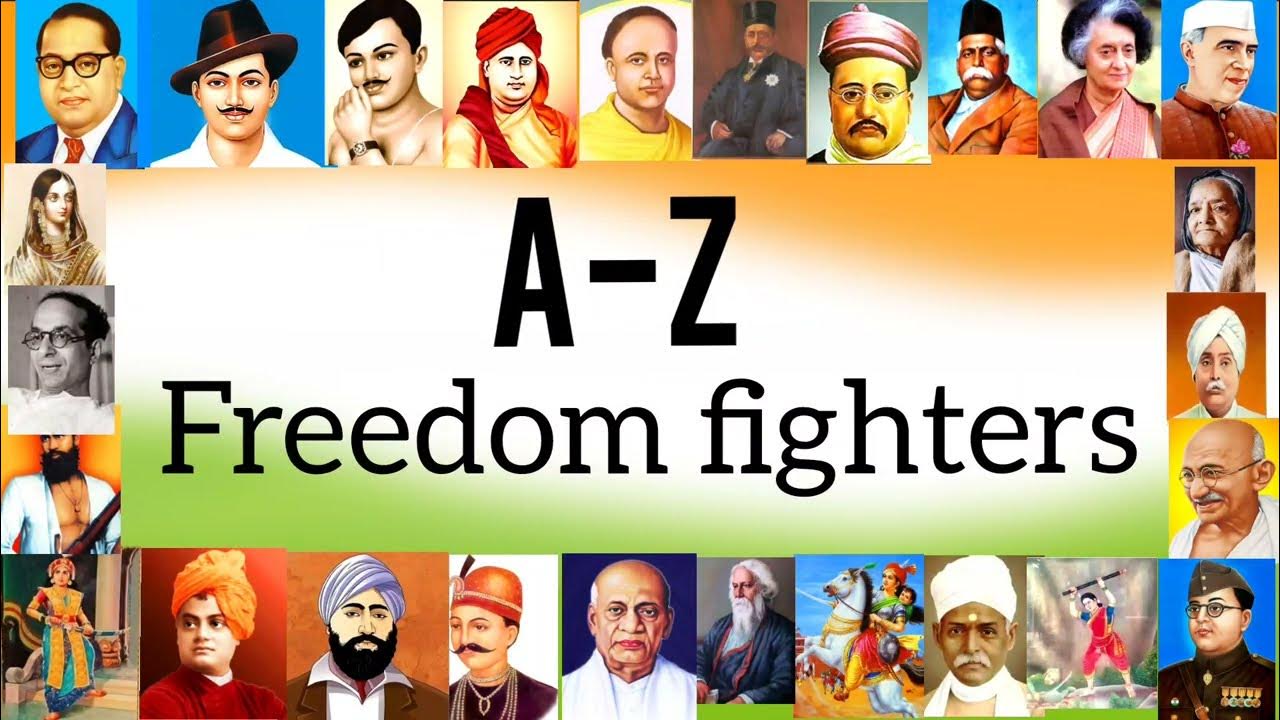 A to Z Indian freedom fighters | 75th independence day - YouTube