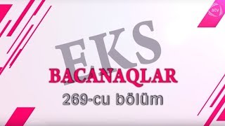 Bacanaqlar - İki Ədaxlı 269-Cu Bölüm