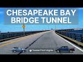 Driving across the Chesapeake Bay Bridge Tunnel (CBBT) - Route US 13 Northbound