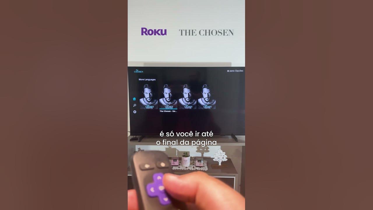 Como Assistir The Chosen na TV com Dublagem em Português no Roku?