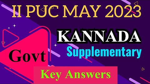 II PUC May 2023 || KANNADA || Supplementary || Govt Key Answers/ Scheme of Valuation