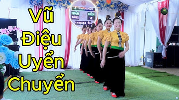 VŨ ĐIỆU UYỂN CHUYỂN ĐẾN TỪ ĐVN GIA ĐÌNH MỪNG LTH TRẤN BẰNG, HIỀN VI TẠI BẢN NANG PHAI, MƯỜNG BÚ.