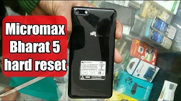Micromax Bharat 5 hard reset B5 hard reset and pattern unlock