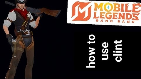 How to use clint#clint#mlbb #introwala #subcribe #🔥🔥🔥🔥🔥