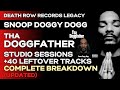 Every Unreleased Song from Tha Doggfather Sessions | Snoop Dogg