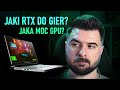 Jaki RTX do gier? Karty graficzne w laptopach