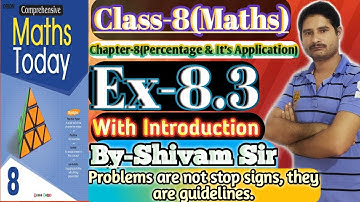 Class-8(Maths) Chapter-8(Percentage and it