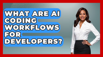 What Are AI Coding Workflows For Developers? - Learning To Code With AI