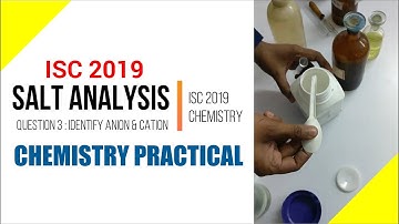 Inorganic Salt Analysis - ISC 2019 Chemistry Practical Important Suggestion [Hindi/Urdu]