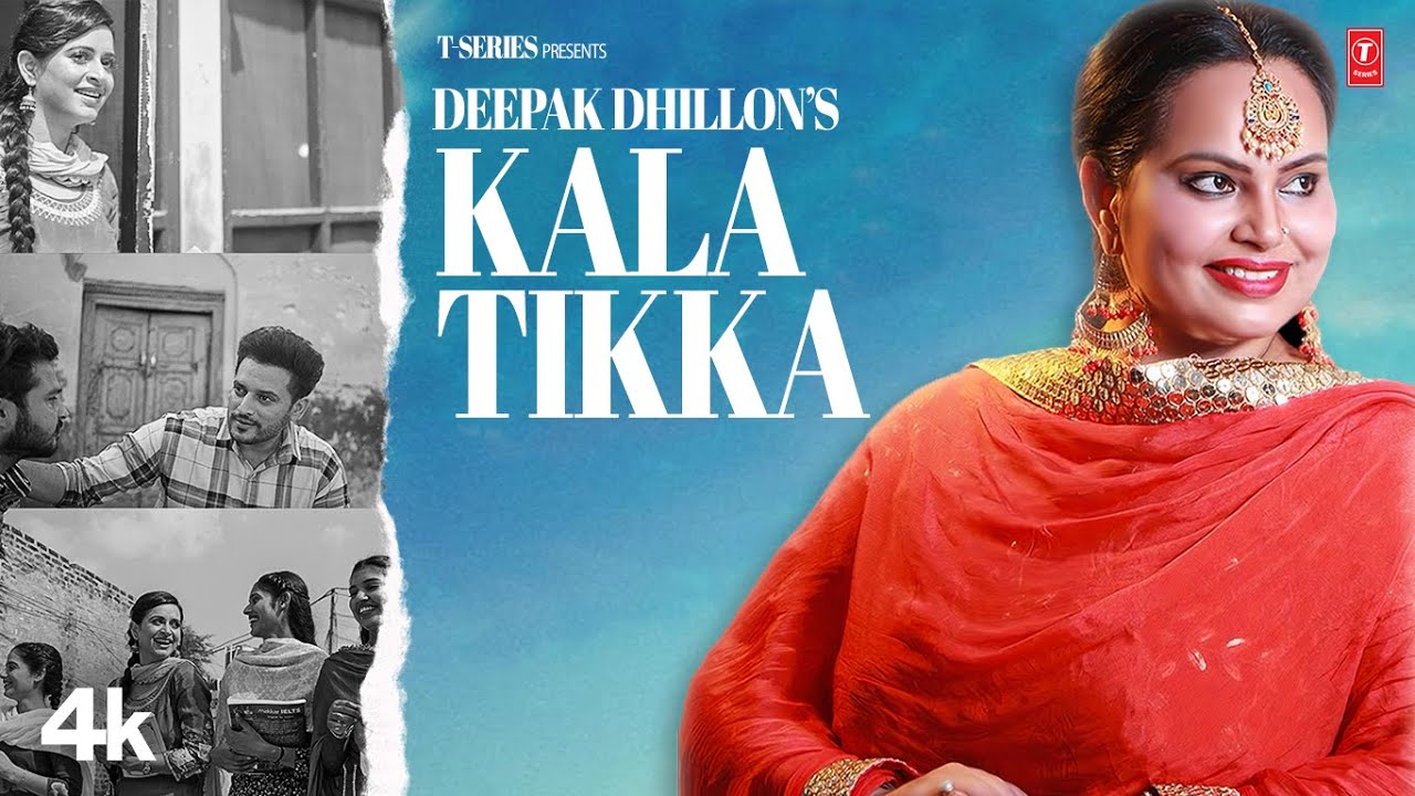 Kala Tikka Official Video  Deepak Dhillon  Latest Punjabi Songs 2023  T Series