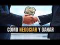 Cómo NEGOCIAR con ESTRATEGIA - ¡TÉCNICA de negociación!