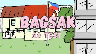 Bagsak sa Periodical test|Pinoy animation